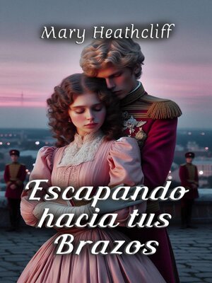 cover image of Escapando hacia tus brazos